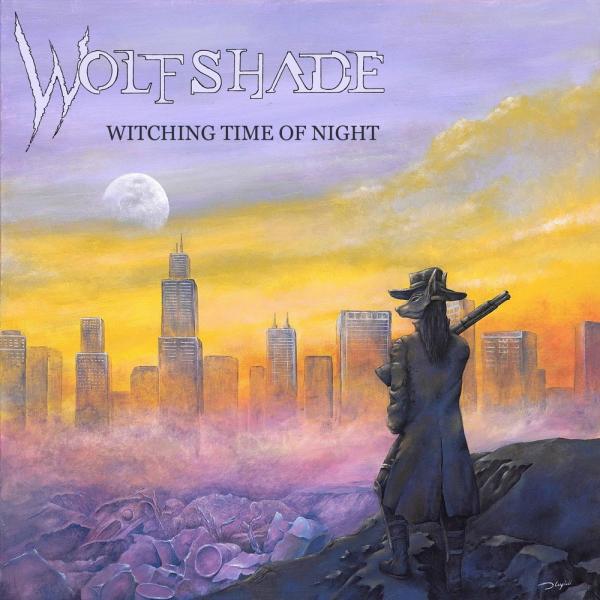 Wolfshade - Witching Time Of Night