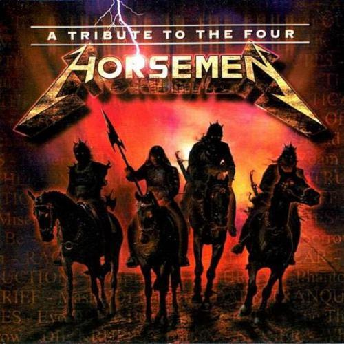 A Tribute To The Four Horsemen - Metallica Tribute