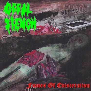 Offal Stench - Fumes of Evisceration (EP) (Lossless)