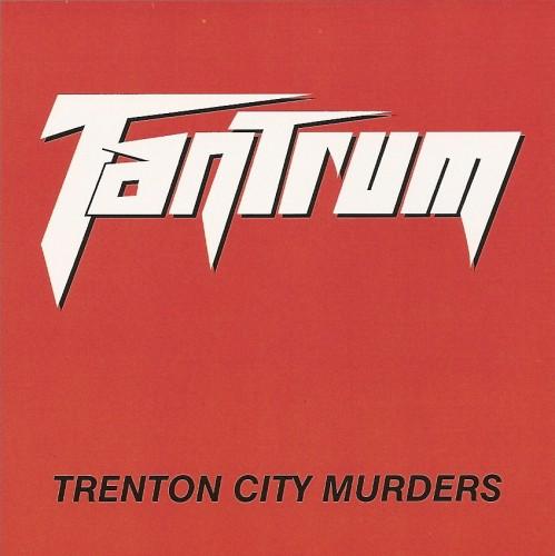 Tantrum - Trenton City Murders (EP)