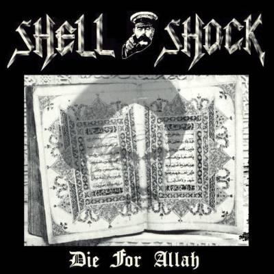 Shell Shock - Die for Allah