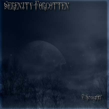 Serenity Forgotten - Thoughts (Demo)