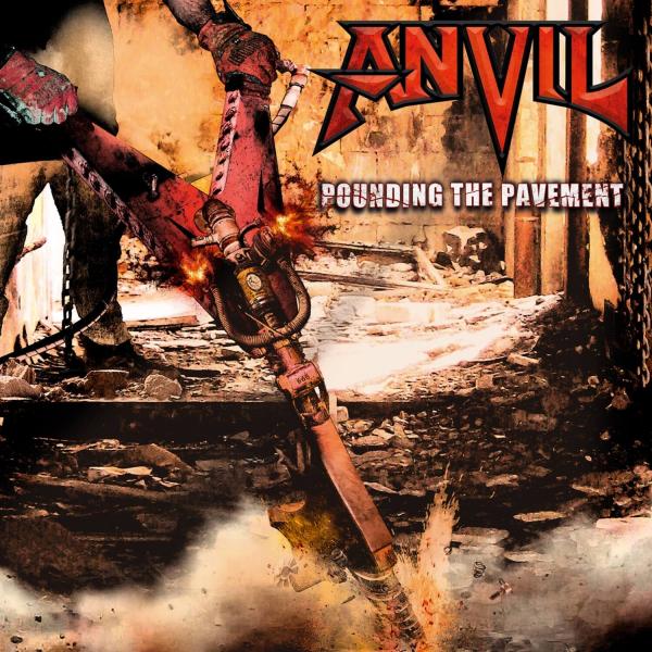 Anvil - Pounding the Pavement (Limited Edition)