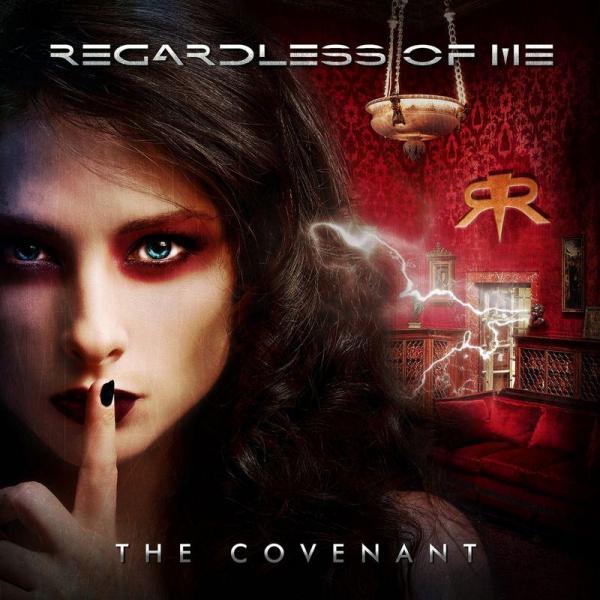 Regardless Of Me - The Covenant (Lossless)