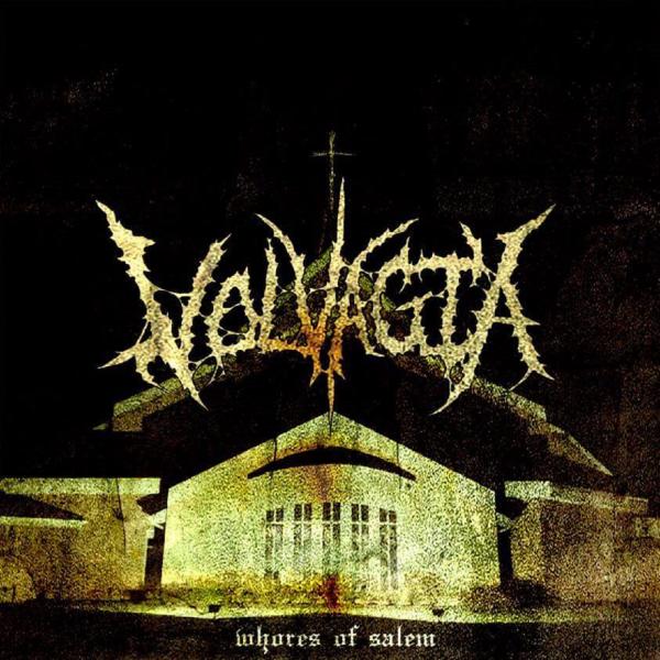 Volvagia - Whores Of Salem (EP)