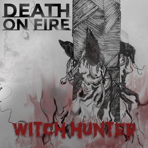 Death on Fire - Witch Hunter