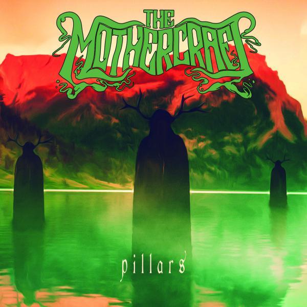 The Mothercraft - Pillars (EP)