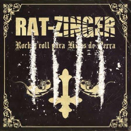 Rat-Zinger - Rock `n` Roll para Hijos de Perra