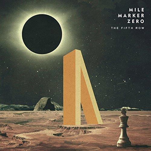 Mile Marker Zero - The Fifth Row