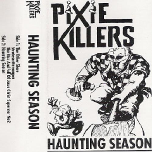 Pixie Killers - Discography (1990 - 1993)