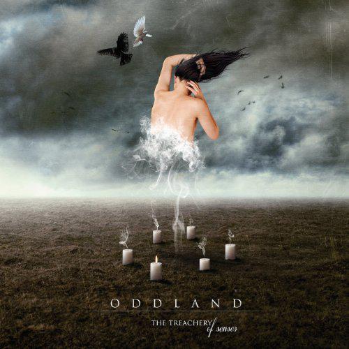 Oddland - The Treachery of Senses