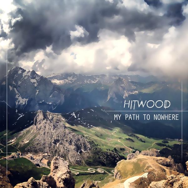 Hitwood - Discography (2016 - 2021)
