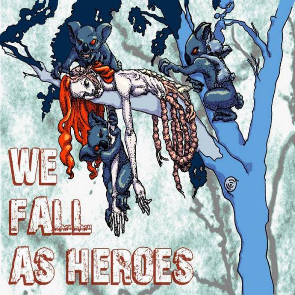 We Fall As Heroes - Discography (2011 - 2015)