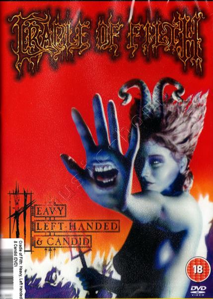Cradle Of Filth - Heavy, Left-Handed and Candid (DVDRip)