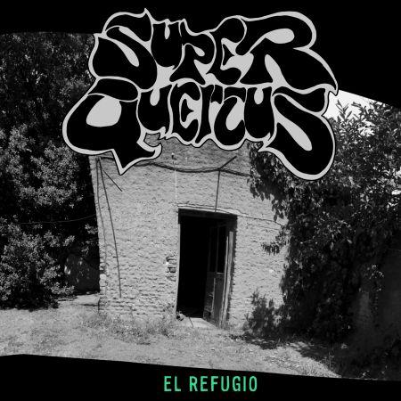 Super Quercus - El Refugio