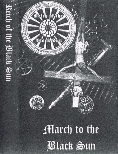 Reich of the Black Sun - March to the Black Sun (Demo)