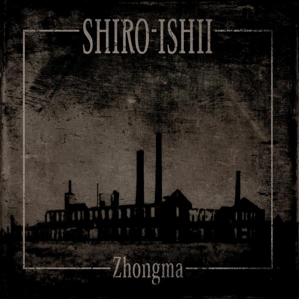 Shiro-Ishii - Zhongma