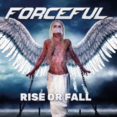 Forceful - Rise or Fall