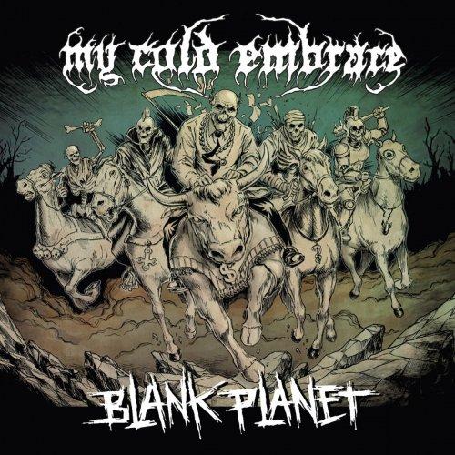 My Cold Embrace - Blank Planet