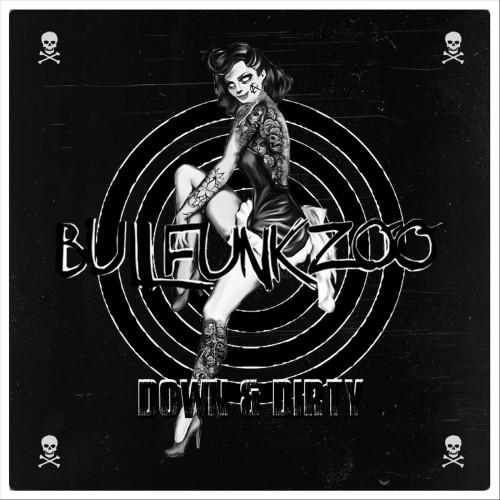 Bull Funk Zoo - Down &amp; Dirty