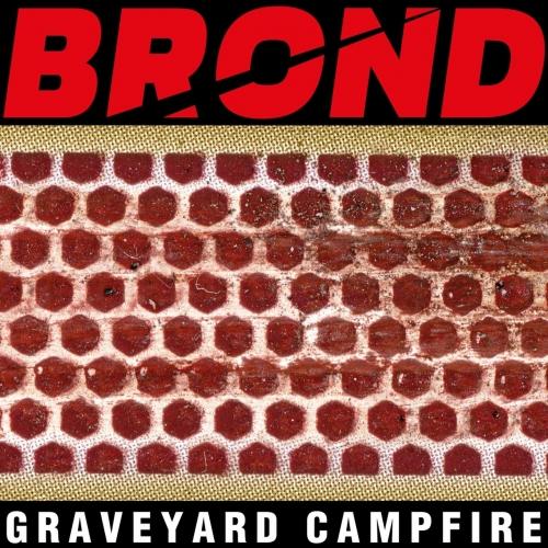 Brond - Graveyard Campfire
