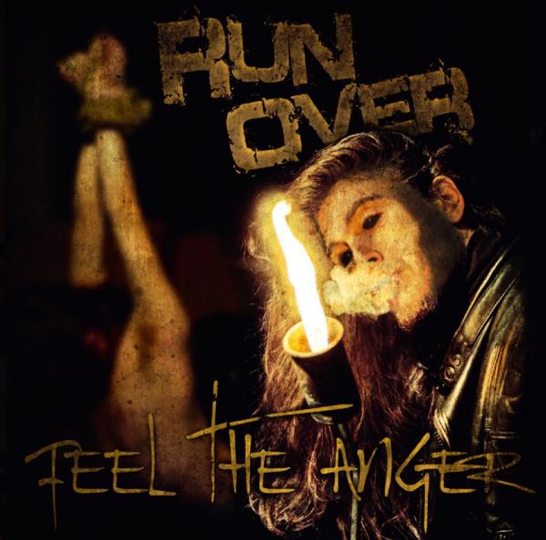 Runover - Feel the Anger