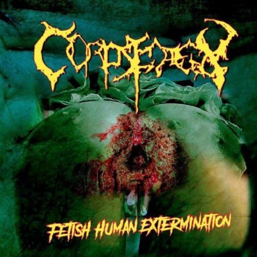 Corpsedecay - Fetish Human Extermination