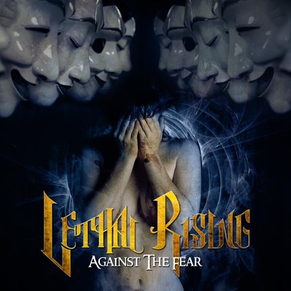 Lethal Rising - Against the Fear (EP)