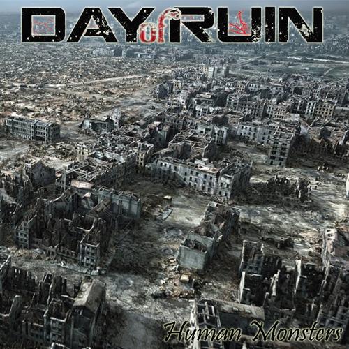 Day of Ruin - Human Monsters