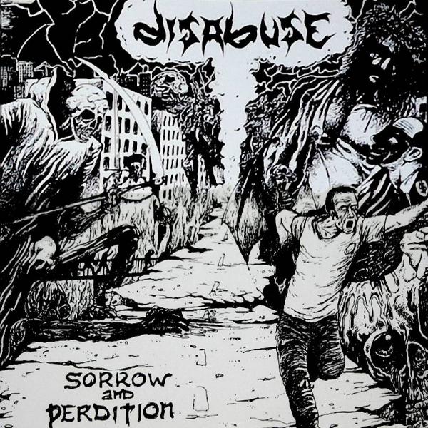 Disabuse - Sorrow &amp; Perdition