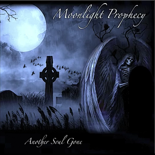 Moonlight Prophecy - Another Soul Gone