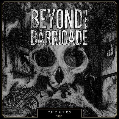 Beyond The Barricade - The Grey (EP)