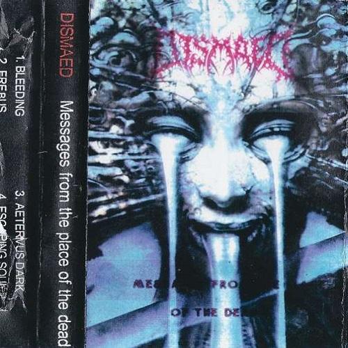 Dismaed - Discography (1992 - 1995)