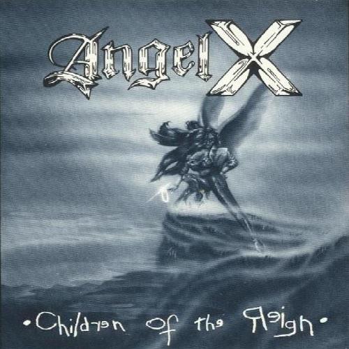 Angel X - Children Of The Reign