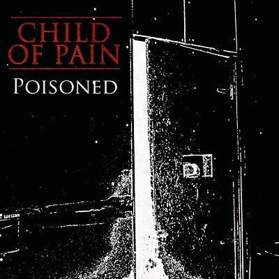 Child Of Pain - Discography (2016 - 2018)