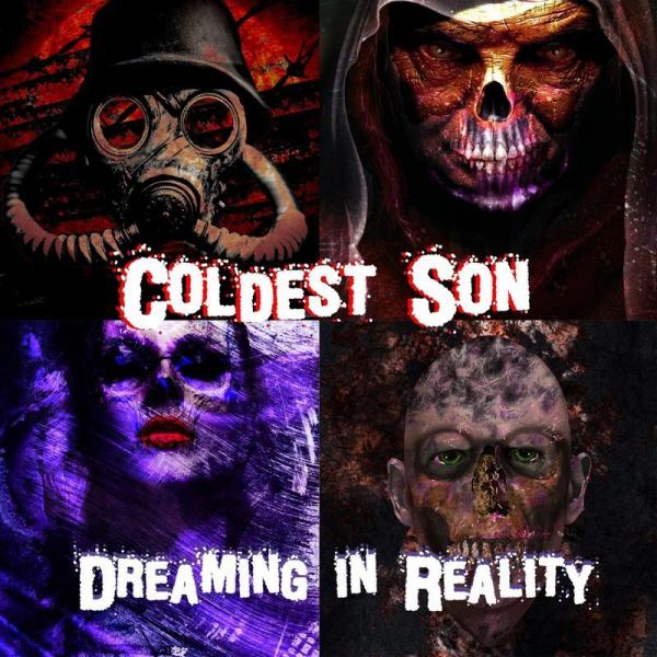 Coldest Son - Dreaming in Reality