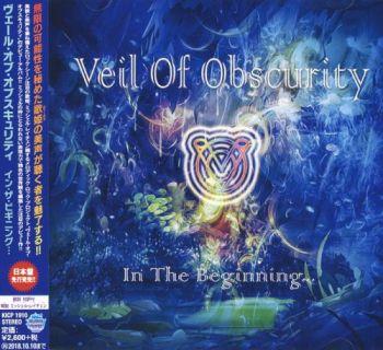 Veil Of Obscurity - In The Beginning... (Japanese Edition)