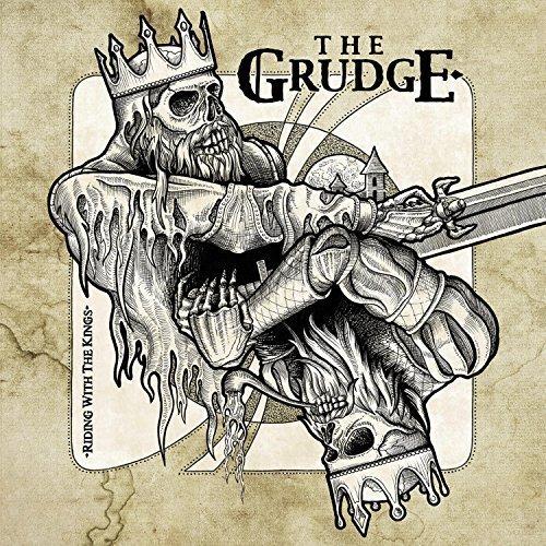 The Grudge - Riding With The Kings