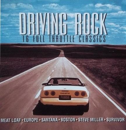 Various Artists - Driving Rock: 16 Full Throttle Classics