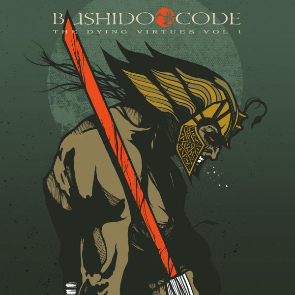 Bushido Code - The Dying Virtues Vol .1 (EP)