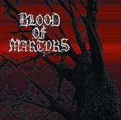 Blood of Martyrs - Ex Nihilo