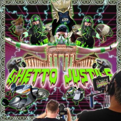 Ghetto Justice - Easy Living &amp; Exzess
