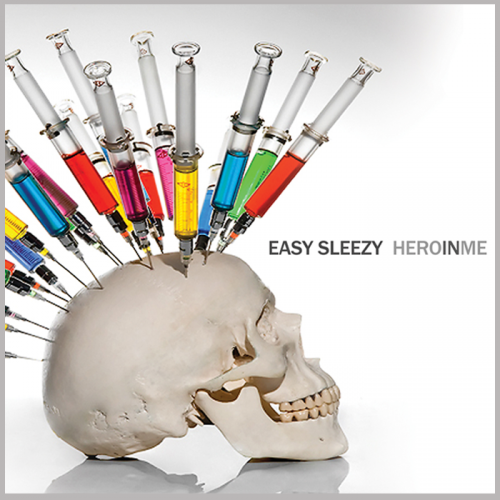 Easy Sleezy - Heroinme