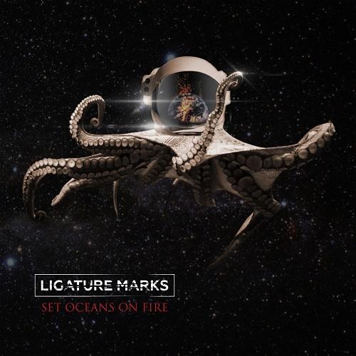 Ligature Marks - Set Oceans on Fire (EP)