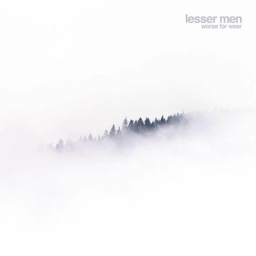 Lesser Men - Worse For Wear (EP)