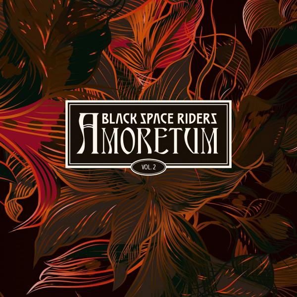 Black Space Riders - Amoretum, Vol. 2
