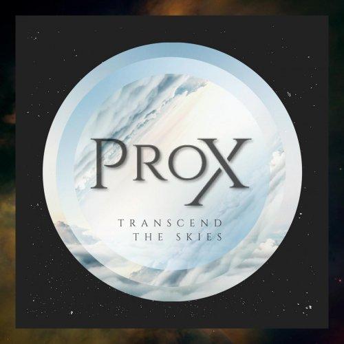Prox - Transcend The Skies