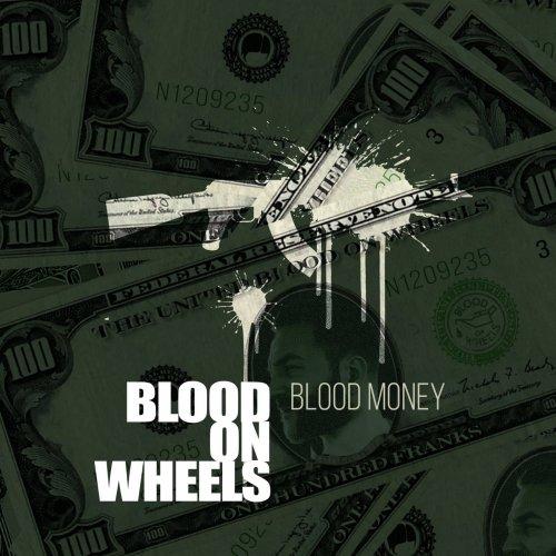 Blood On Wheels - Blood Money