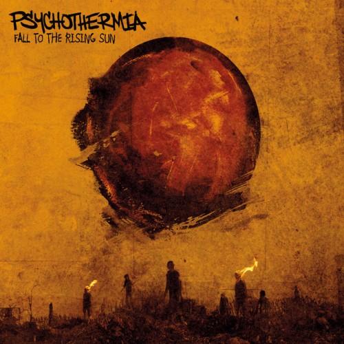 Psychothermia - Fall to the Rising Sun