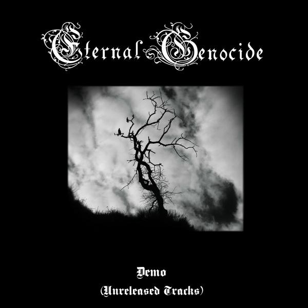 Eternal Genocide - Unreleased Tracks 06-07 (Demo)